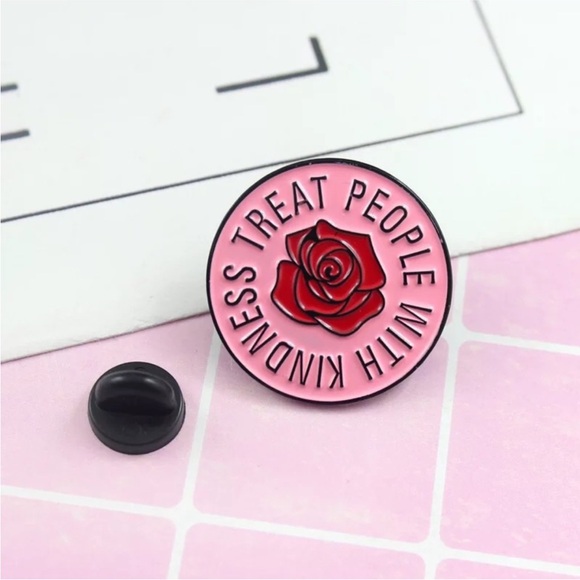 Treat People With Kindness Rose Pin - Picture 7 of 10